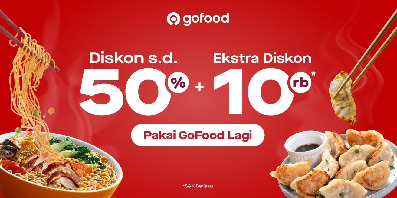 GoFood masih setia dengan diskon 50% + 10rb 👀