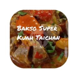 Bakso Super Kuah Taichan