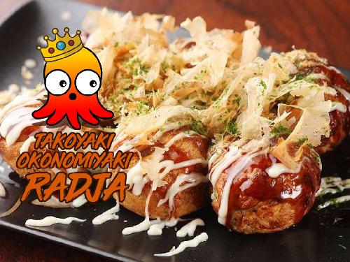 Takoyaki, Okonomiyaki Radja