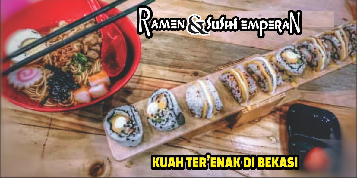 Ramen & Sushi Emperan, Bekasi Utara