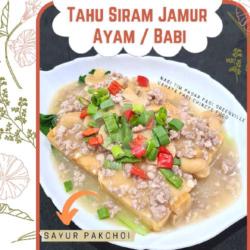 Tahu Siram Jamur Ayam / Babi (medium)