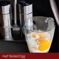 Half Boiled Egg