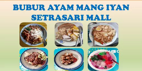 Bubur Ayam Mang Iyan Setrasari Mall, Morning Glory