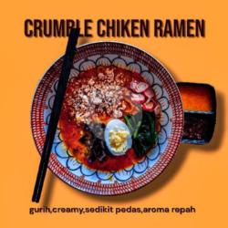 Crumble Chiken Ramen (creamy)
