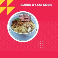 Bubur Ayam Sosis