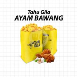 Tahu Gila Ayam Bawang