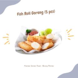 Fish Roll Goreng (5 Pcs)