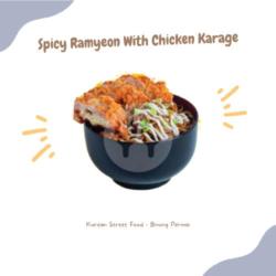 Spicy Ramyeon With Chicken Karagee