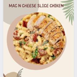 Mac N Chez Slice Chicken