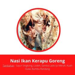 Nasi Ikan Kerapu Goreng