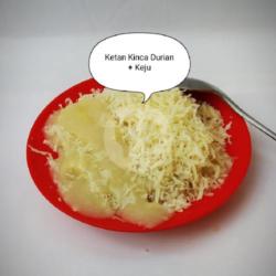 Ketan Susu   Kinca Durian   Keju