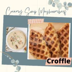 4pcs Original Upsize Croffle W /creamy Soup