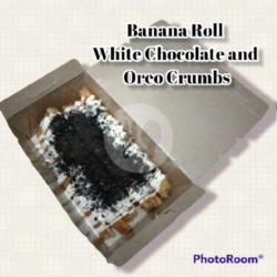 Banan Roll White Chocolate And Oreo