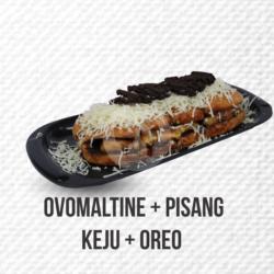 Roti Bakar Ovomaltine Pisang Keju Oreo