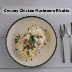 Creamy Chicken Mushroom Risotto