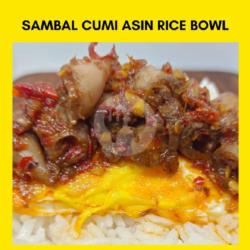 Sambal Cumi Asin Rice Bowl