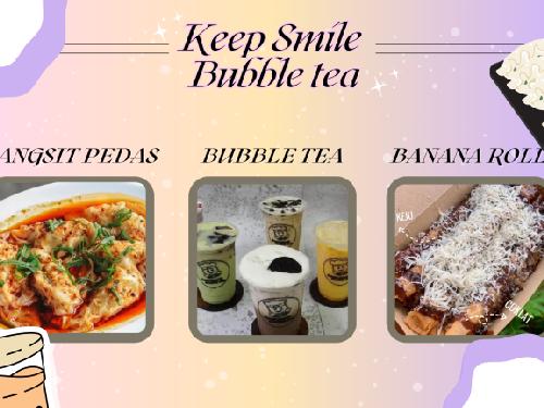 Keep Smile Bubble Tea, Pasirluyu