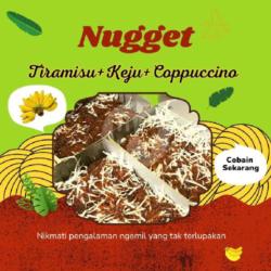 Nugget (s) X Tiramisu   Keju   Cappuccino