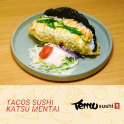 Tacos Sushi Katsu Mentai
