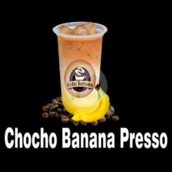 Chocho Banana Presso