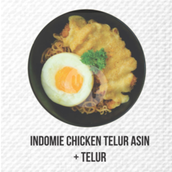 Indomie Chicken Telur Asin   Telur ( Goreng / Kuah)