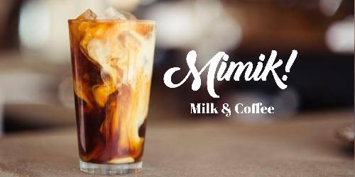 Mimik! Milk & Coffee, Noyontaan