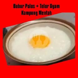 Bubur Polos   Telor Ayam Kampung Mentah