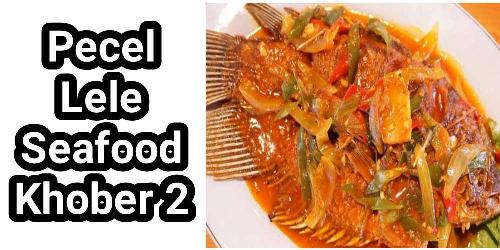 Pecel Lele Seafood Khober 2, Batuampar III