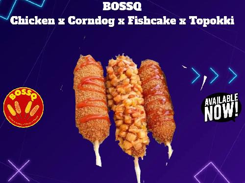 BossQ Chicken x Corndog x Topokki, Jebres