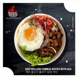 Beef Sapi Bulgogi With Egg Sambal Matah