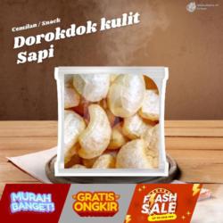 Cemilan / Snack / Dorokdok Kulit Sapi Gurih