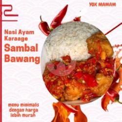 Nasi Ayam Karaage Sambal Bawang