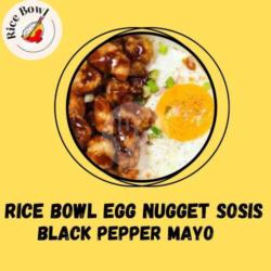 Rice Bowl Egg Nugget Sosis Black Pepper Mayo