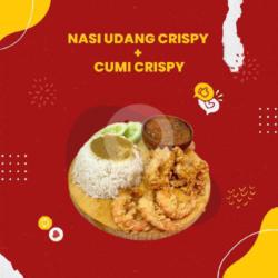 Nasi   Udang Crispy   Cumi Crispy