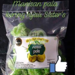 Sister, S Manisan Pala Kering Hijau 500 Gr