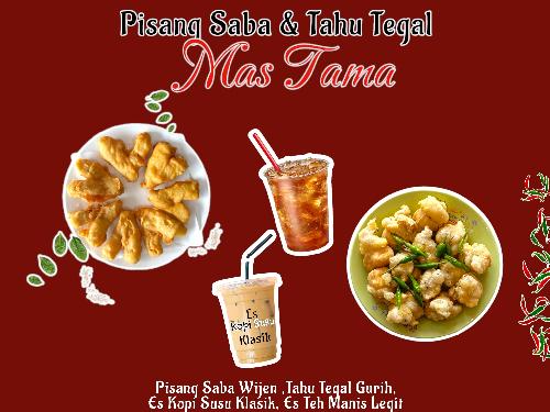 Pisang Saba & Tahu Tegal Mas Tama, Perjuangan