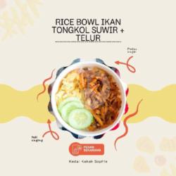 Rice Bowl Ikan Tongkol Suwir Balado   Telur