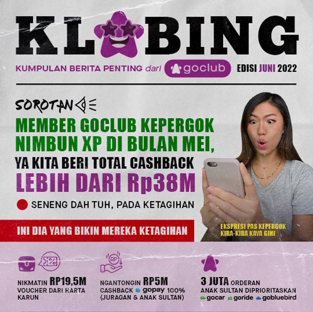 Kumpulang Berita Penting dari GoClub edisi Juni 2022 Kumpulang Berita Penting dari GoClub edisi Juni 2022
