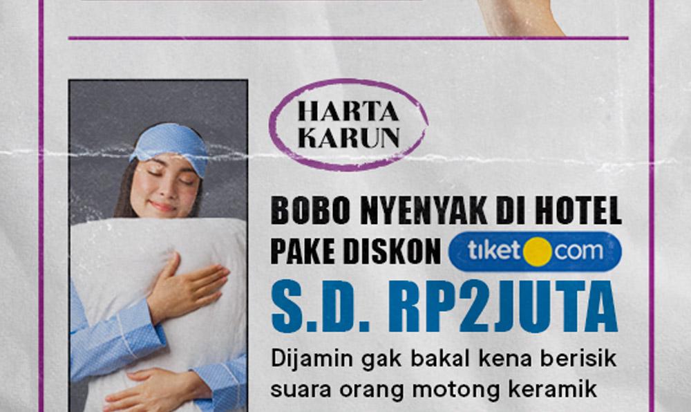 Harta Karun Tiket.com hingga Rp2juta Harta Karun Tiket.com hingga Rp2juta