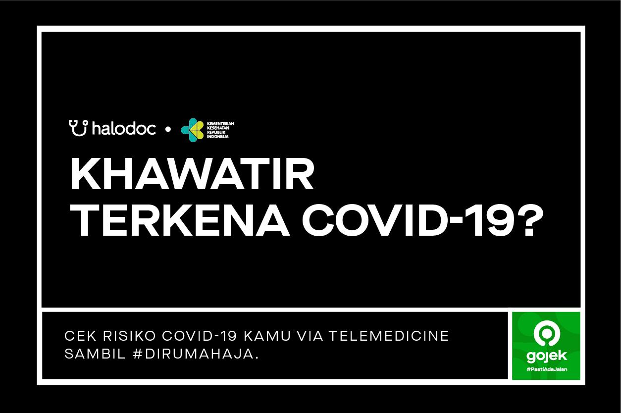 Cek risiko COVID-19 kamu via telemedicine sambil #dirumahaja