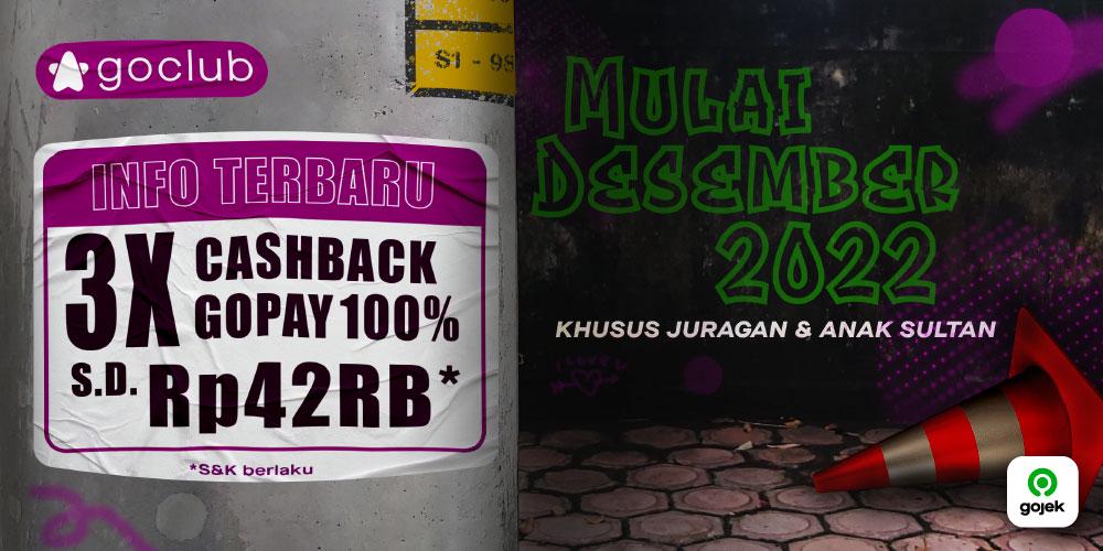 3x Cashback GoPay 100% hingga Rp42.000 mulai Desember 2022