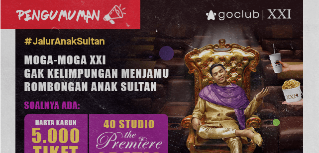 Harta Karun XXI 5000 Tiket & 40 Studio The Premiere